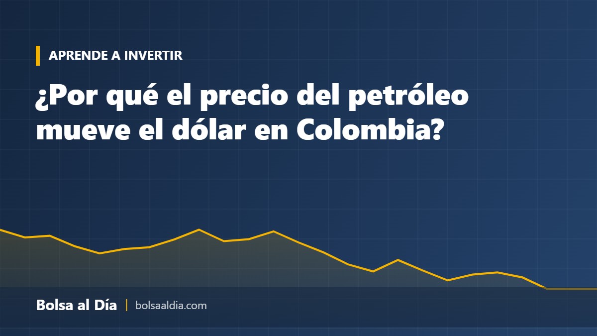 ¿Por qué el precio del petróleo mueve el dólar en Colombia?